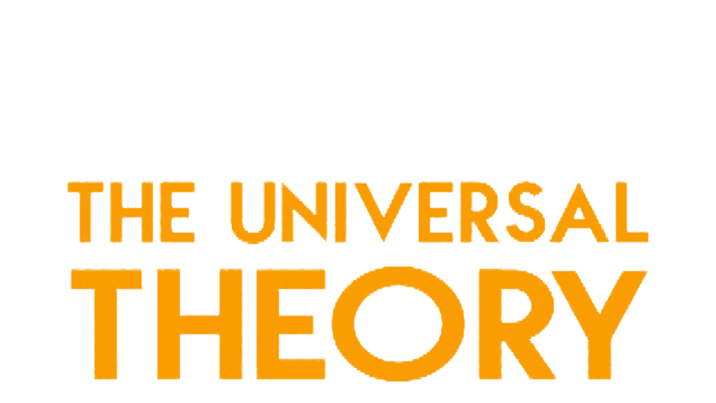 The Universal Theory